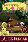 Domesticated Spirits : Historical Cozy Mystery - Book