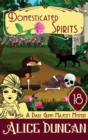 Domesticated Spirits : Historical Cozy Mystery - Book