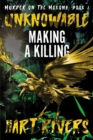 Unknowable : Making a Killing - Book