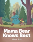 Mama Bear Knows Best - Book