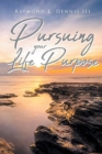Pursuing Your Life Purpose - Book