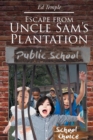 Escape from Uncle Sam's Plantation - Book
