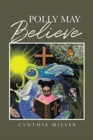 Polly May Believe - Book