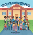 Beautifully and Wonderfully Made - eBook