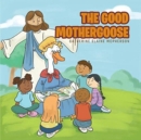 The Good Mother Goose - Book
