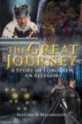 The Great Journey : A Story of Lorolaen, An Allegory - eBook