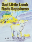 Sad Little Lamb Finds Happiness - Book