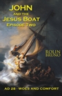 John and the Jesus Boat Episode Two : AD 28 - Woes and Comfort - eBook