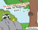 The Audacious Little Duck : Bubble the Mischievous - Book
