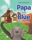 Papa and Blue : On the Farm - Book