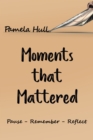 Moments that Mattered - eBook