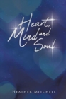Heart Mind and Soul : Autobiographical Poetry - Book
