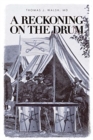 A Reckoning on the Drum - Book
