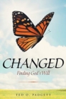 Changed : Finding God's Will - Book