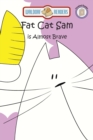 Fat Cat Sam is Almost Brave - eBook