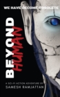 Beyond Human - Book