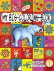 My Big Red Coloring Book Vol. 1 : Over 100 Big Pages of Family Activity! Coloring, Abcs, 123s, Characters, Puzzles, Mazes, Shapes, Letters + Numbers for Boys, Girls, Toddlers and Even Adults! Age 3+ - Book