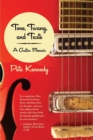 Tone, Twang, and Taste : A Guitar Memoir - Book