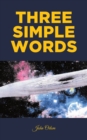 Three Simple Words - eBook