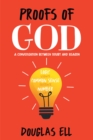 Proofs of God : A Conversation between Doubt and Reason - eBook