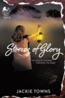 Stories of Glory : An Orality Journey Through the Bible - eBook