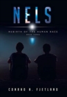 Nels : Rebirth of the Human Race: Book Three - Book