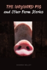 The Wayward Pig and Other Farm Stories - eBook
