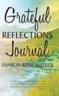 Grateful Reflections Journal - Book