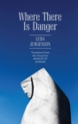 Where There Is Danger - eBook