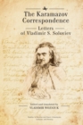 The Karamazov Correspondence : Letters of Vladimir S. Soloviev - Book
