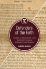 Defenders of the Faith : Studies in Nineteenth- and Twentieth-Century Orthodoxy and Reform - eBook