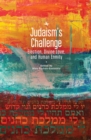 Judaism’s Challenge : Election, Divine Love, and Human Enmity - Book