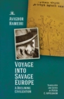 Voyage into Savage Europe : A Declining Civilization - Book