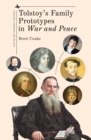 Tolstoy's Family Prototypes in War and Peace - Book