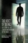 The Voice of Silence : The Story of the Jewish Underground in the USSR - Book