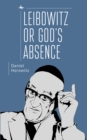 Leibowitz or God's Absence - Book