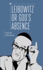 Leibowitz or God's Absence - eBook