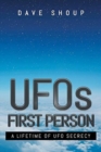 UFOs : First Person: A Lifetime of UFO Secrecy - Book