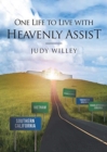 One Life to Live with Heavenly Assist - Book