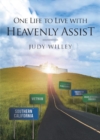 One Life to Live with Heavenly Assist - eBook