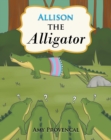 Allison the Alligator - eBook