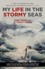 My Life in The Stormy Seas : A True Life Experience of a Man Who Lived with a Chronically Mentally Ill Wife - Book
