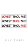 Lovest Thou Me? - eBook