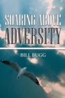 Soaring Above Adversity - Book