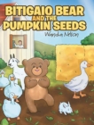 Bitigaio Bear and the Pumpkin Seeds - Book