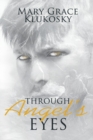 Through Angel's Eyes - Book