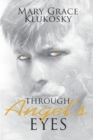 Through Angel's Eyes - eBook