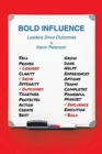Bold Influence : Leaders Drive Outcomes - Book