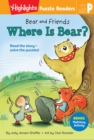 Bear and Friends: Where is Bear? - Book