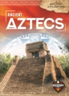 Ancient Aztecs - Book